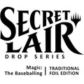 Secret Lair Drop - Magic: The Baseballing [Traditional Foil Edition]